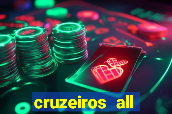 cruzeiros all inclusive 2024 saindo de santos